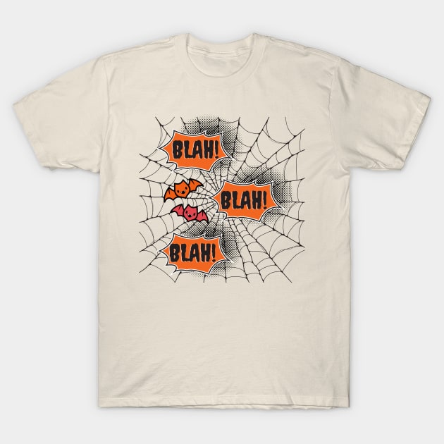 BLAH! BLAH! BLAH! T-Shirt by Sheer_Serenity